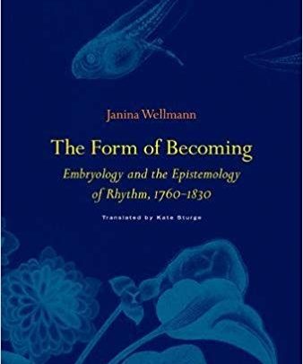 دانلود PDF کتاب The Form of Becoming: Embryology and the Epistemology of Rhythm, 1760–1830 خرید ایبوک جنین شناسی و معرفت شناسی
